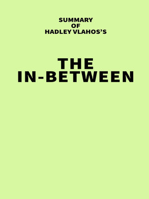 cover image of Summary of Hadley Vlahos's the In-Between